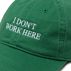 IDEA I Don't Work Here Cap