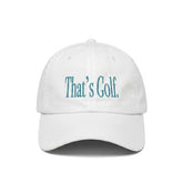 Metalwood That's Golf Dad Hat
